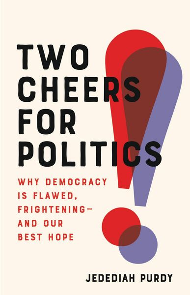 Produktbild: Two Cheers for Politics