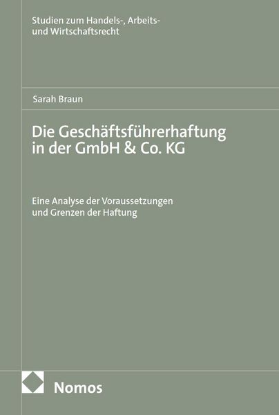 Produktbild: Die Gesch&auml;ftsf&uuml;hrerhaftung in der GmbH & Co. KG