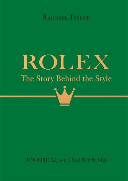 Produktbild: Rolex: The Story Behind the Style