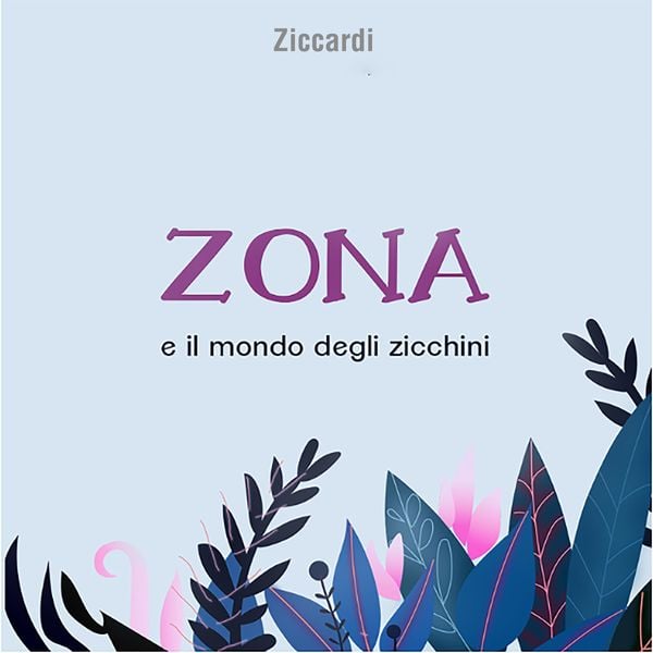 Zona e il mondo degli zicchini - Ziccardi, Audio, 9781980873709