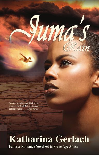 Produktbild: Juma's Rain: A Fantasy Romance novel set in Stone Age Africa