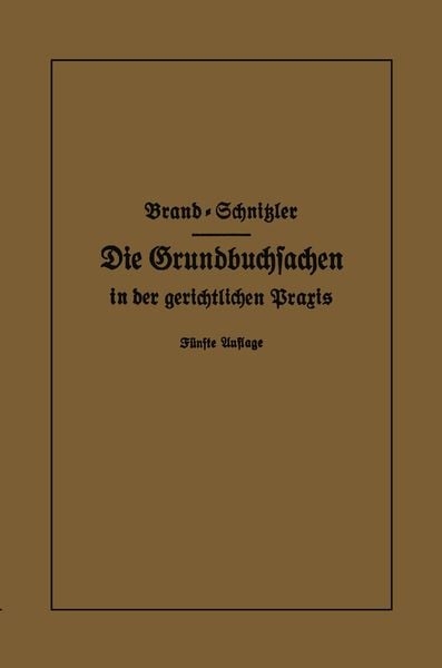 Produktbild: Die Grundbuchsachen in der gerichtlichen Praxis