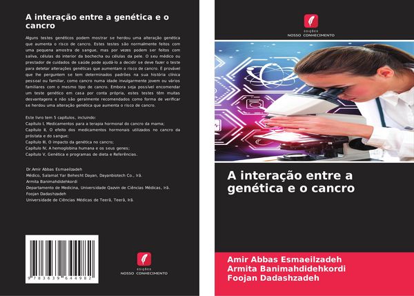 Produktbild: A intera&ccedil;&atilde;o entre a gen&eacute;tica e o cancro