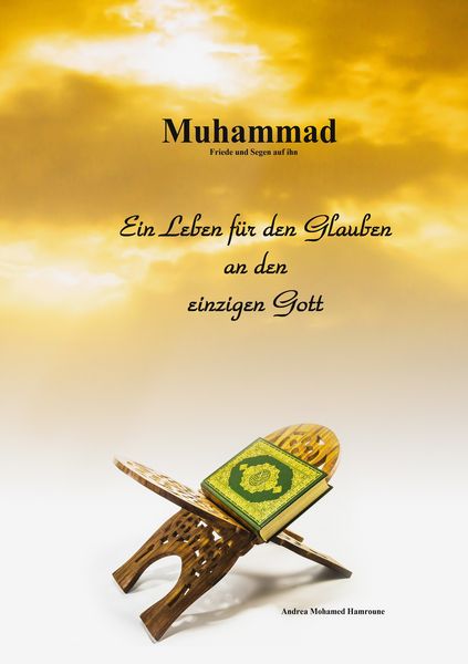 Muhammad, Taschenbuch von Andrea Mohamed Hamroune, BoD – Books on Demand, 9783741210006