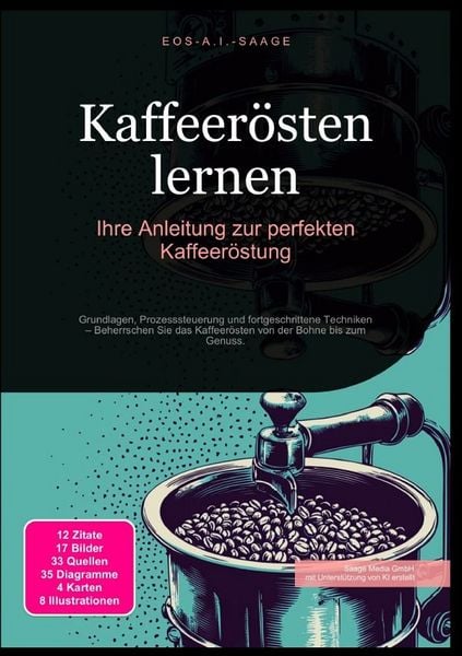 Produktbild: Kaffeer&ouml;sten lernen: Ihre Anleitung zur perfekten Kaffeer&ouml;stung
