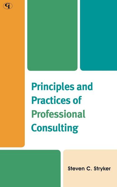 Produktbild: Principles and Practices of Professional Consulting