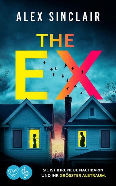 Produktbild: The Ex | Ein fesselnder Psychothriller &uuml;ber eine zerst&ouml;rerische Obsession