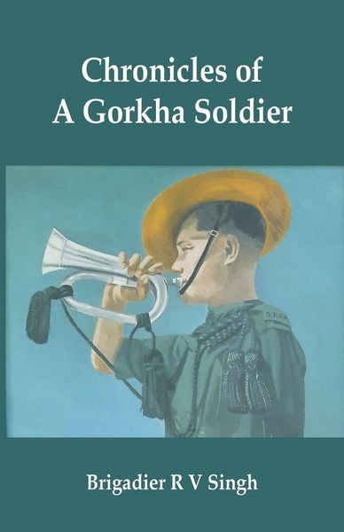 Produktbild: Chronicles of a Gorkha Soldier
