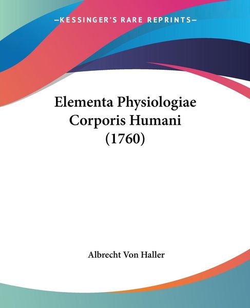 Elementa Physiologiae Corporis Humani (1760)