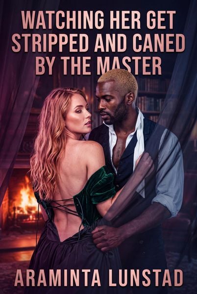 Produktbild: Watching Her Get Stripped And Caned By The Master