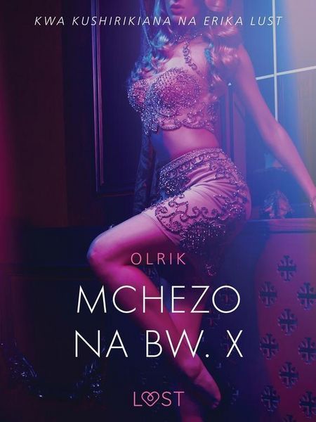 Produktbild: Mchezo na Bw. X - Hadithi Fupi ya Mapenzi