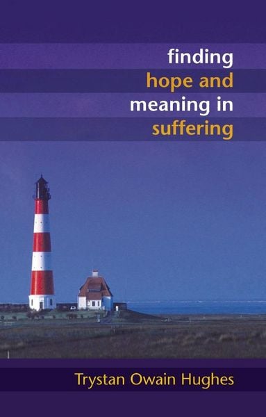 Produktbild: Finding Hope and Meaning in Suffering