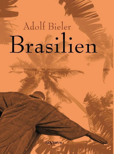 Produktbild: Bieler, A: Brasilien