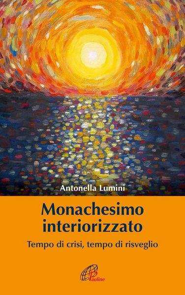 Produktbild: Monachesimo interiorizzato. Tempo di crisi, tempo di risveglio