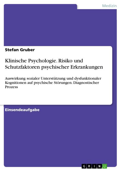 Produktbild: Klinische Psychologie. Risiko und Schutzfaktoren psychischer Erkrankungen