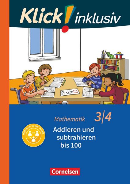 Produktbild: Klick! inklusiv 3./4. Schuljahr - Grundschule / F&ouml;rderschule - Mathematik - Addieren und subtrahieren