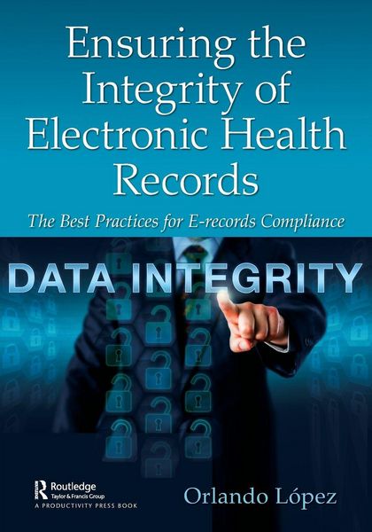 Produktbild: Ensuring the Integrity of Electronic Health Records