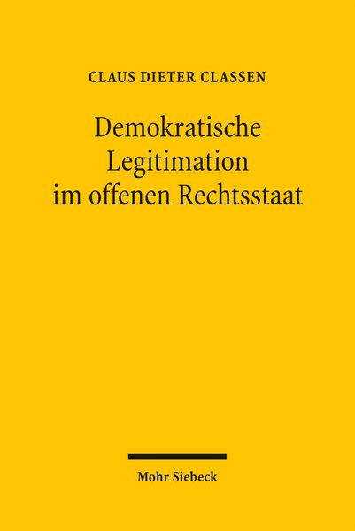 Produktbild: Demokratische Legitimation im offenen Rechtsstaat