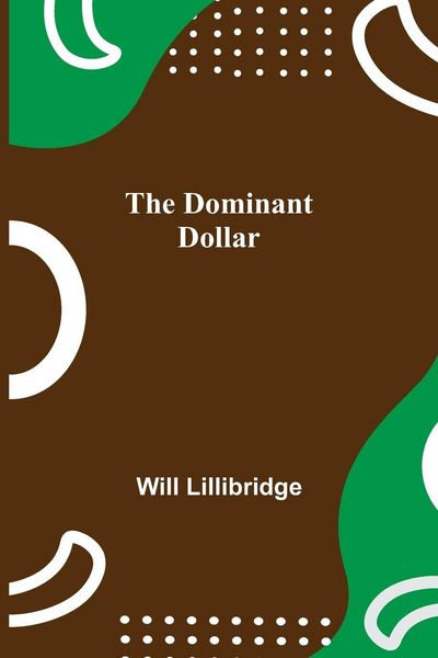 Produktbild: The Dominant Dollar
