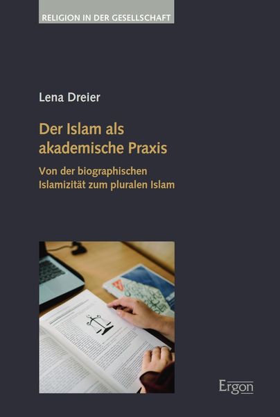 Produktbild: Der Islam als akademische Praxis