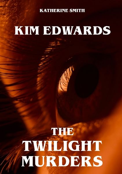 Produktbild: Kim Edwards - The Twilight Murders