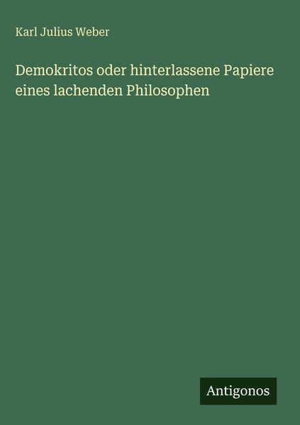 Produktbild: Demokritos oder hinterlassene Papiere eines lachenden Philosophen