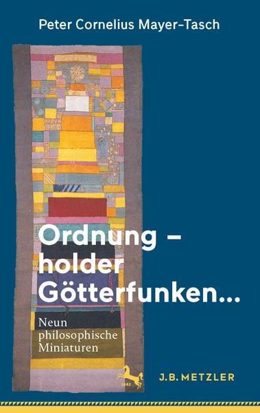 Ordnung – holder Götterfunken..., Gebundene Ausgabe von Peter Cornelius Mayer-Tasch, Springer Berlin, 978-3-662-68089-6