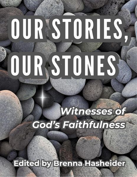 Produktbild: Our Stories, Our Stones: Witnesses of God's Faithfulness
