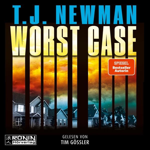 Worst Case - Ein Thriller von T.J. Newman