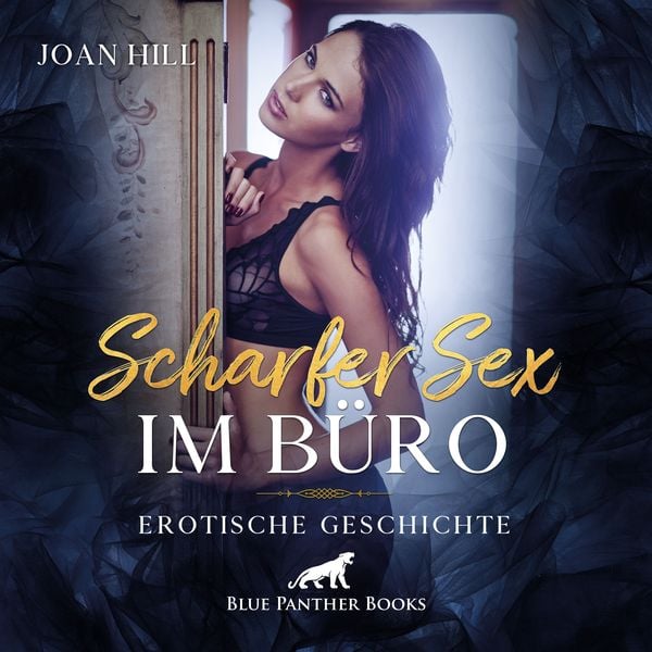 Produktbild: Scharfer Sex im B&uuml;ro | Erotik Audio Story | Erotisches H&ouml;rbuch