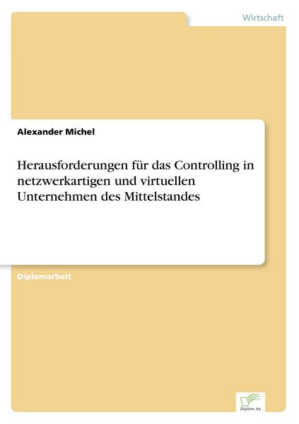 Produktbild: Herausforderungen f&uuml;r das Controlling in netzwerkartigen und virtuellen Unternehmen des Mittelstandes