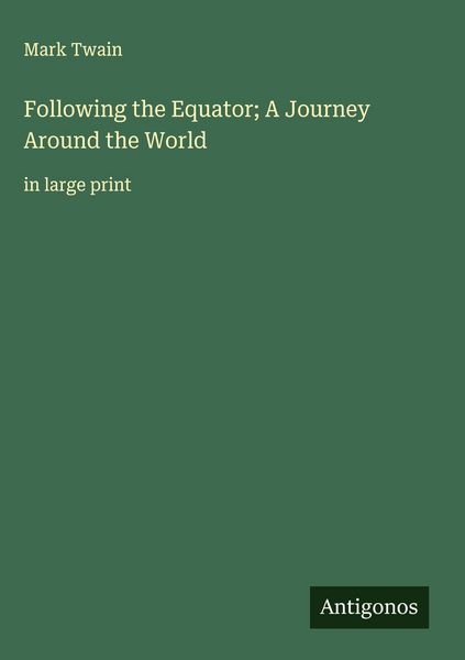 Produktbild: Following the Equator; A Journey Around the World
