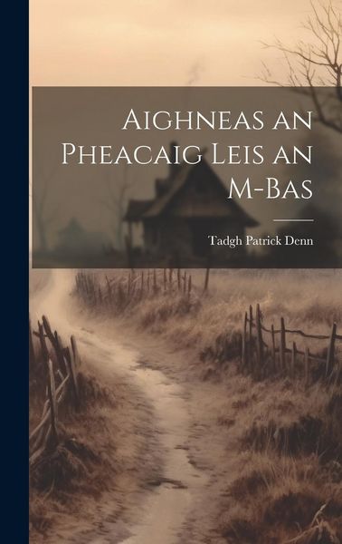 Produktbild: Aighneas an Pheacaig Leis an M-Bas