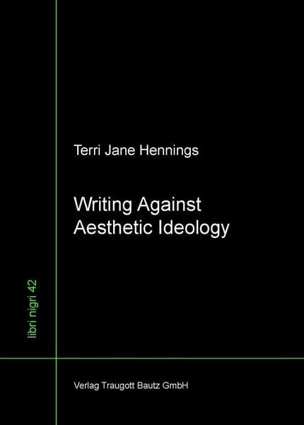 Produktbild: Writing Against Aesthetic Ideology