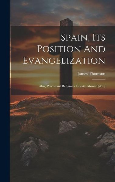 Produktbild: Spain, Its Position And Evangelization