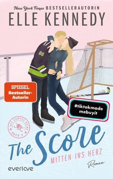The Score – Mitten ins Herz, Taschenbuch von Elle Kennedy, Everlove