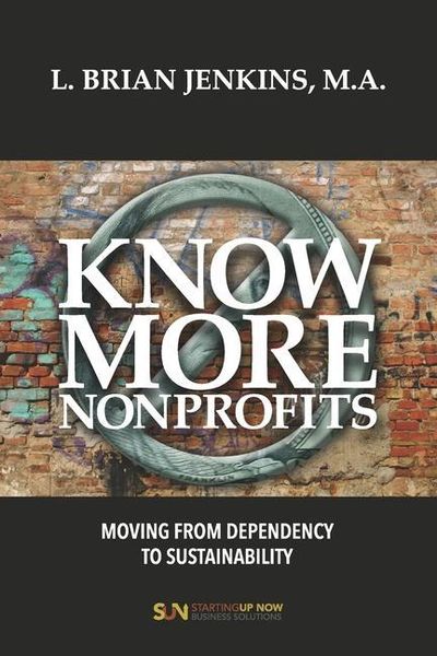 Produktbild: Know More Nonprofits: Moving From Dependency To Sustainability