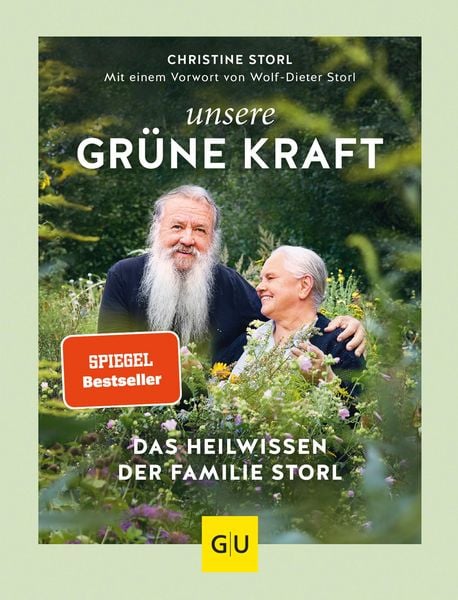 Produktbild: Unsere gr&uuml;ne Kraft - das Heilwissen der Familie Storl