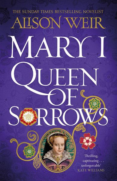 Produktbild: Mary I: Queen of Sorrows