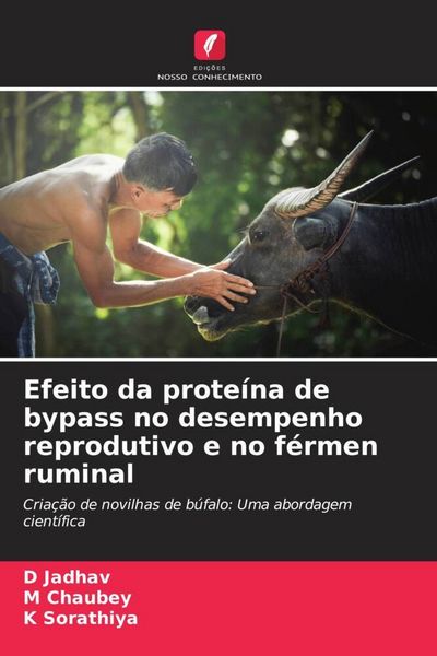 Produktbild: Efeito da prote&iacute;na de bypass no desempenho reprodutivo e no f&eacute;rmen ruminal