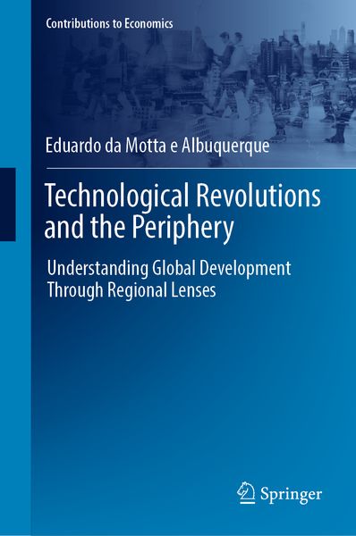 Produktbild: Technological Revolutions and the Periphery