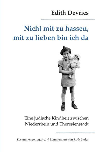 Produktbild: Nicht mit zu hassen, mit zu lieben bin ich da
