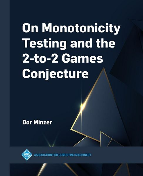 Produktbild: On Monotonicity Testing and the 2-to-2 Games Conjecture