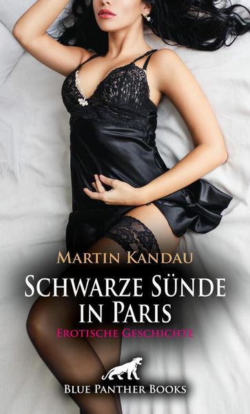 Produktbild: Schwarze S&uuml;nde in Paris | Erotische Geschichte + 1 weitere Geschichte