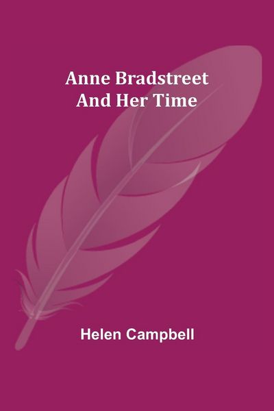 Produktbild: Anne Bradstreet and Her Time