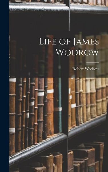 Produktbild: Life of James Wodrow