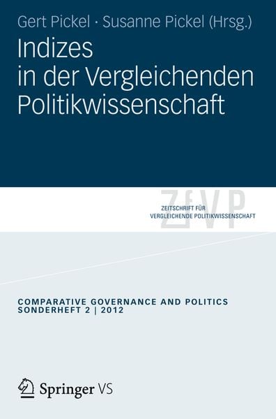 Indizes in der vergleichenden Politikwissenschaft, Taschenbuch von , Springer Fachmedien Wiesbaden GmbH, 9783531182179