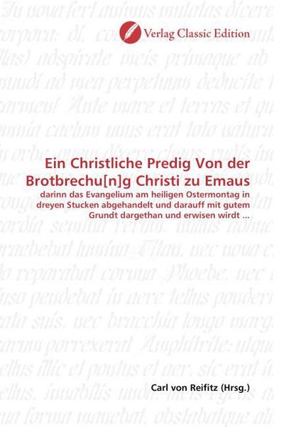 Produktbild: Ein Christliche Predig Von der Brotbrechu[n]g Christi zu Emaus