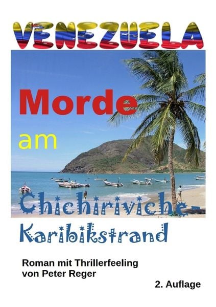 Produktbild: Abenteuer-Romane / Venezuela Morde in Chichiriviche