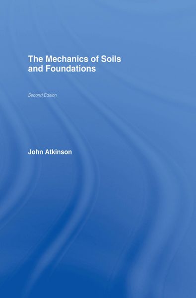 Produktbild: The Mechanics of Soils and Foundations